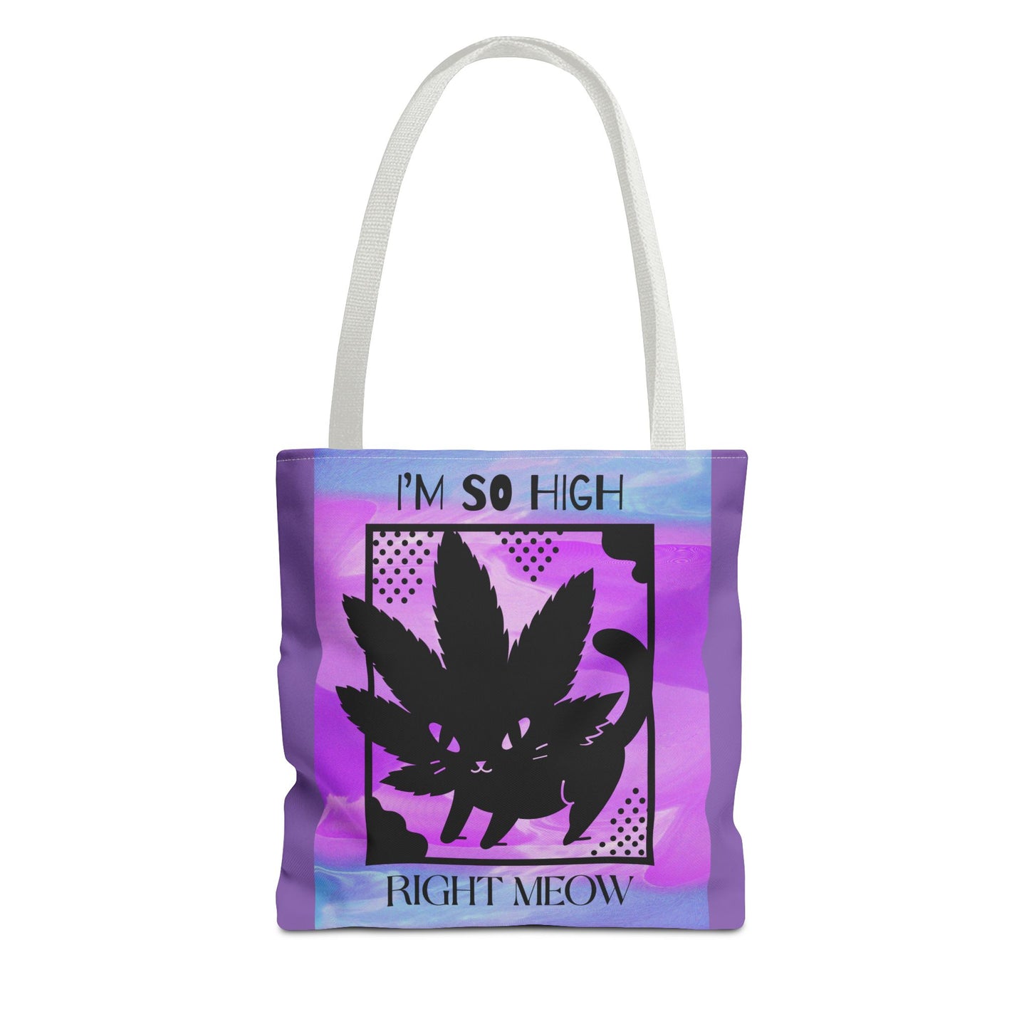 I'm So High Right Meow Tote Bag- Pawsitively Elevated