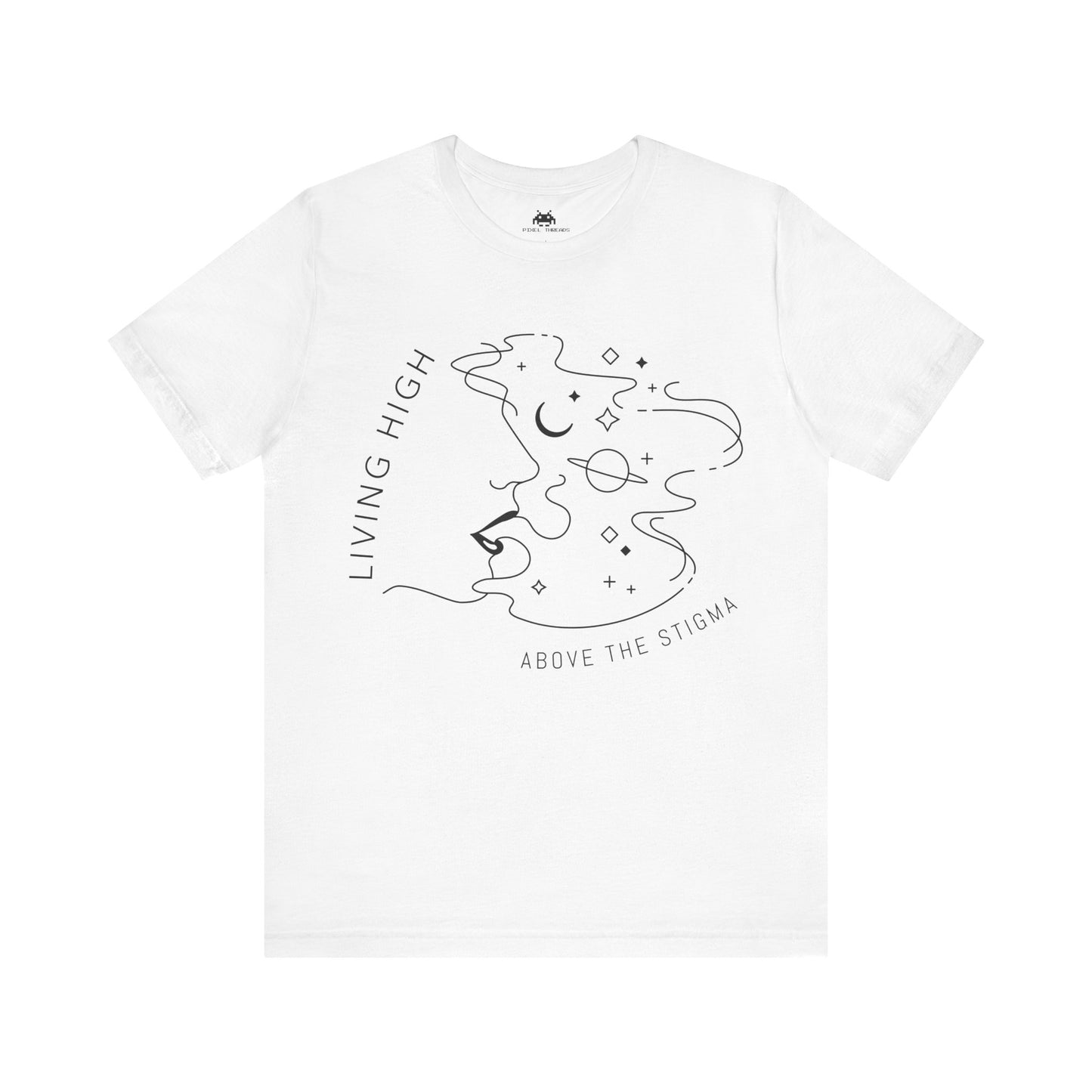 High above the stigma - Unisex T-shirt