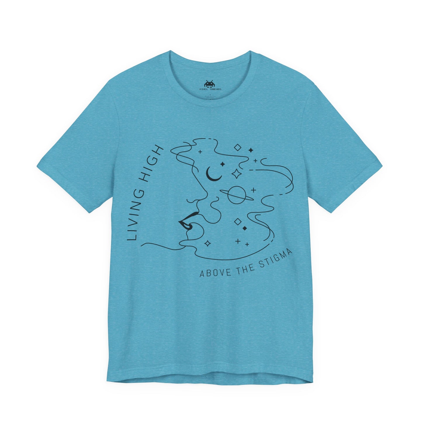 High above the stigma - Unisex T-shirt