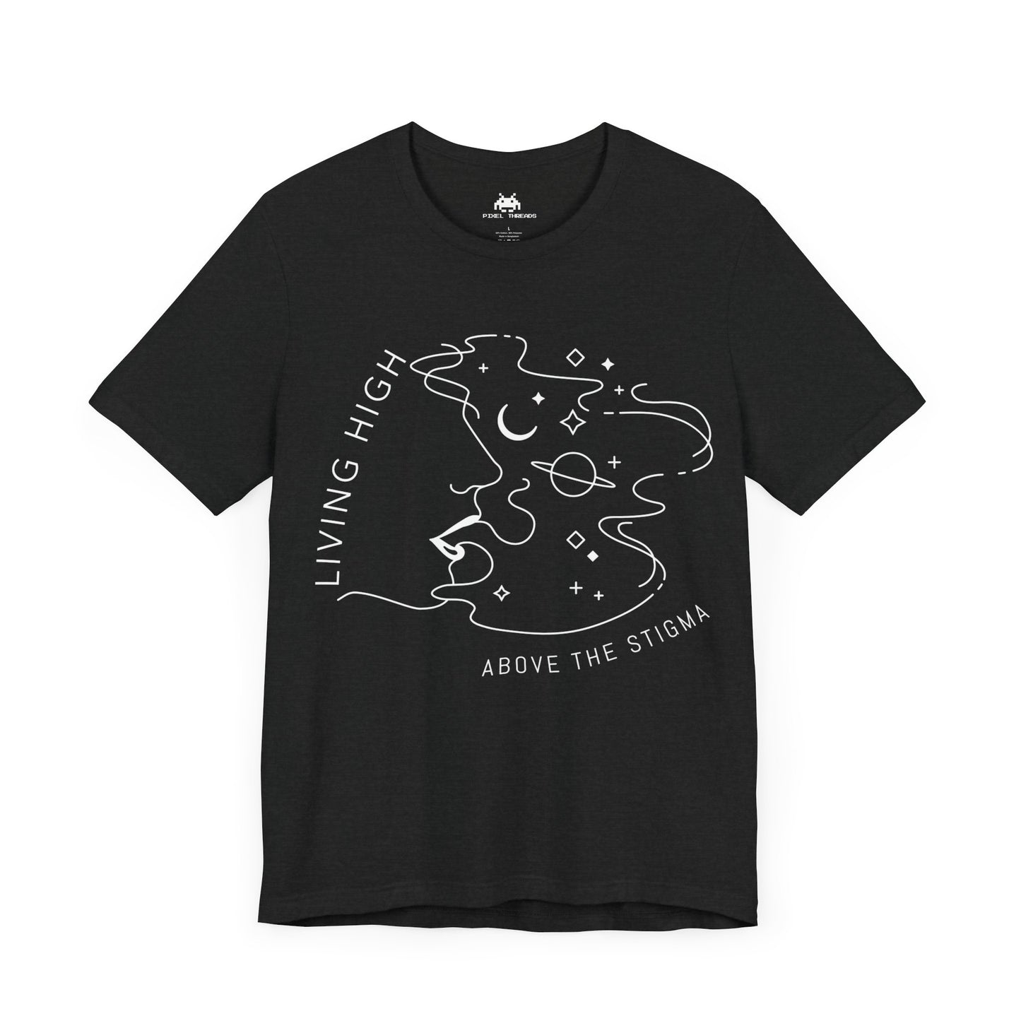 High above the stigma - Unisex T-shirt