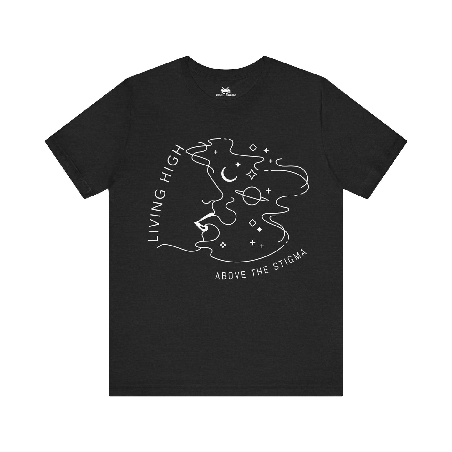 High above the stigma - Unisex T-shirt