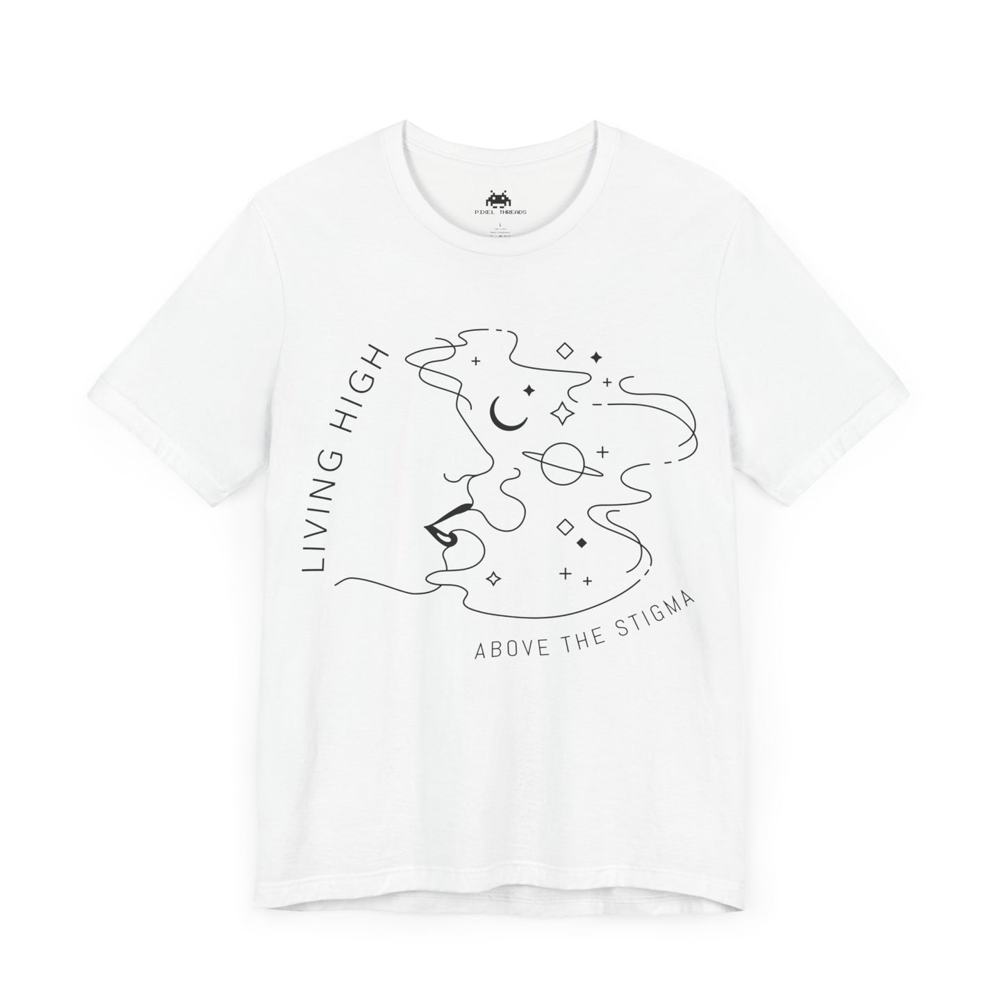 High above the stigma - Unisex T-shirt